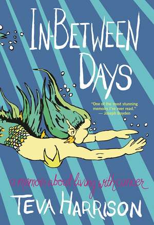 In-Between Days de Teva Harrison