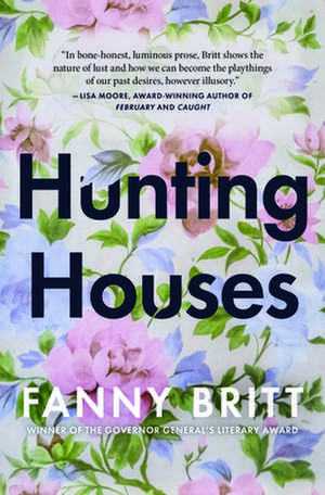 Hunting Houses de Fanny Britt