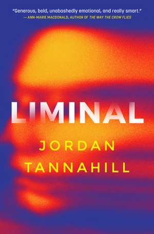 Liminal de Jordan Tannahill