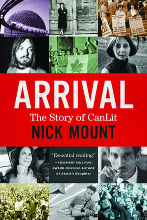 Arrival: The Story of Canlit de Nick Mount