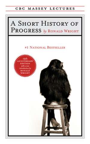 A Short History of Progress: Fifteenth Anniversary Edition