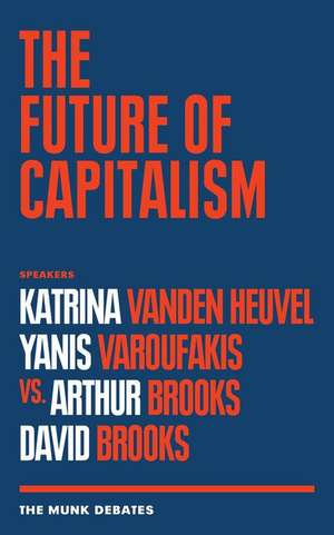 The Future of Capitalism de Rudyard Griffiths