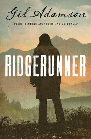 Ridgerunner de Gil Adamson