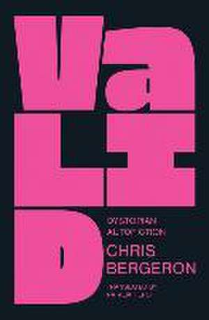 Valid de Chris Bergeron