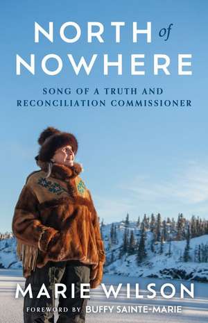 North of Nowhere de Marie Wilson