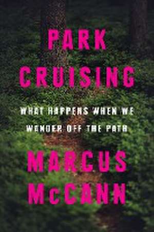 Park Cruising de Marcus McCann