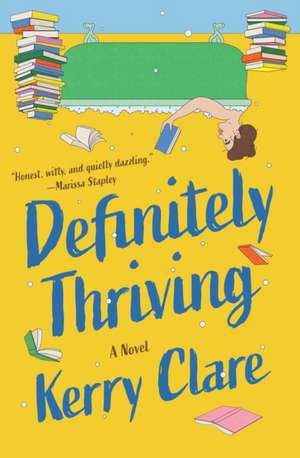 Definitely Thriving de Kerry Clare