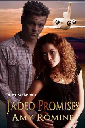 Jaded Promises de Amy Romine