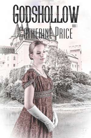 Godshollow de Catherine Price