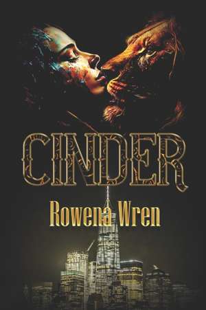 Cinder de Rowena Wren