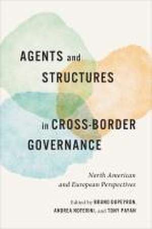 Agents and Structures in Cross-Border Governance de Andrea Noferini