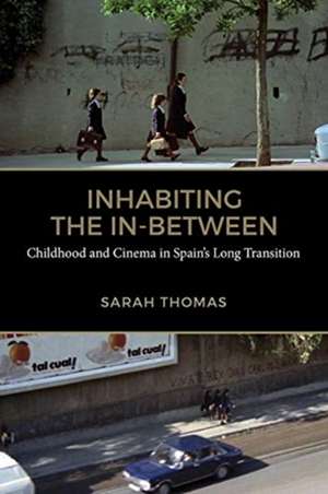 Inhabiting the In-Between de Sarah Thomas