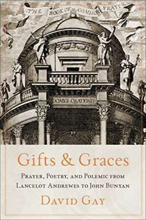 Gifts and Graces de David Gay