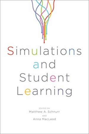 Simulations and Student Learning de Matthew Schnurr