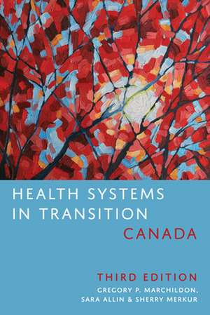 Health Systems in Transition: Canada de Sherry Merkur