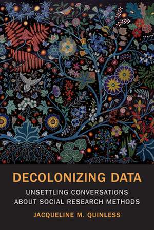 Decolonizing Data de Jacqueline M. Quinless