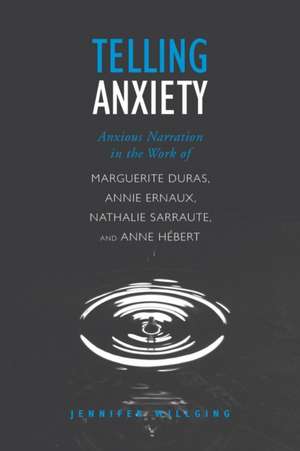 Telling Anxiety de Jennifer Willging