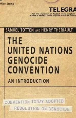 United Nations Genocide Convention de Henry C. Theriault