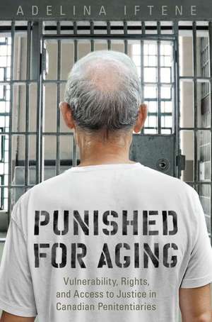 Punished for Aging de Adeline Iftene