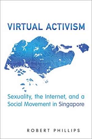 Virtual Activism de Robert Phillips