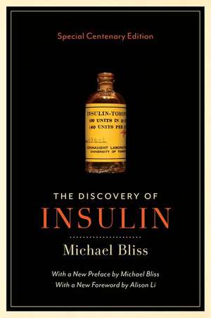 Discovery of Insulin de Michael Bliss