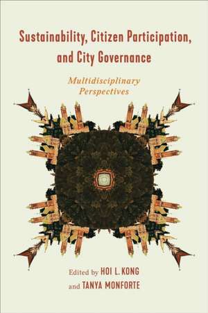 Sustainability, Citizen Participation, and City Governance de Hoi L Kong