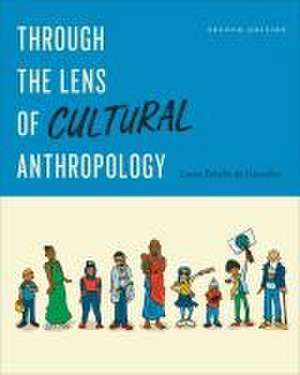 Through the Lens of Cultural Anthropology de Laura Tubelle de González