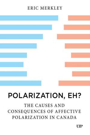 Polarization, Eh? de Eric Merkley