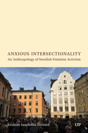 Anxious Intersectionality de Kristian Norsted