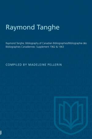 Raymond Tanghe de Madeleine Pellerin