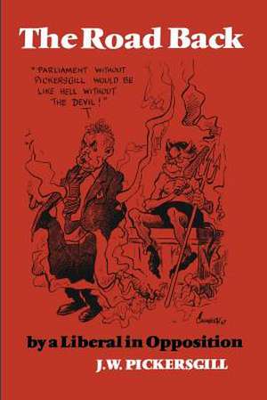 The Road Back de J W Pickersgill