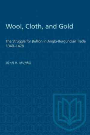 WOOL CLOTH GOLD STRUGGLE BULLION ANP de John Munro