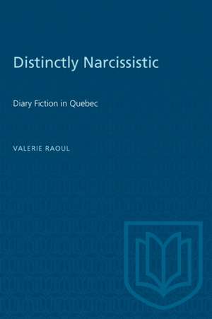 Distinctly Narcissistic de Valerie Raoul