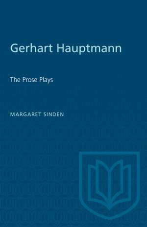 Gerhart Hauptmann de Margaret J Sinden
