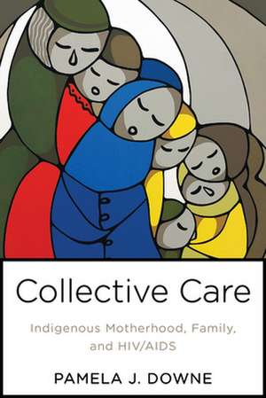 Collective Care de Pamela Downe