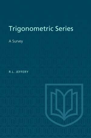Trigonometric Series de Ralph Jeffery