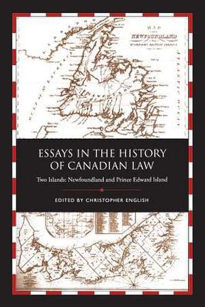 Essays in the History of Canadian Law de Christopher English