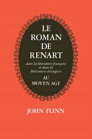 Le Roman de Renart de John Flinn