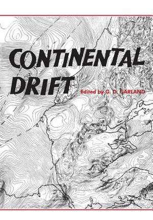 Continental Drift de Garland, G. D.