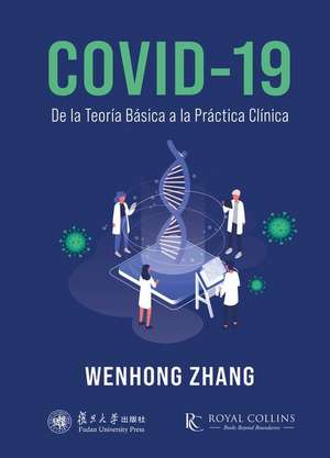 Covid-19 de Wenhong Zhang