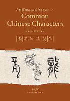 An Illustrated Account of Common Chinese Characters (Second Edition) de Guanghui Xie