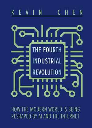 The Fourth Industrial Revolution de Kevin Chen