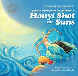 Chinese Myths for Early Childhood--Houyi Shot the Suns de Duan Zhang Quyi Studio N/A