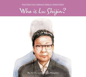 Who Is Lu Shijia? de Pingping Dong