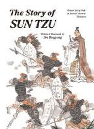 The Story of Sun Tzu de Bingyong Xin