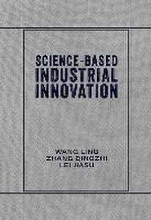 Science-Based Industrial Innovation de Ling Wang