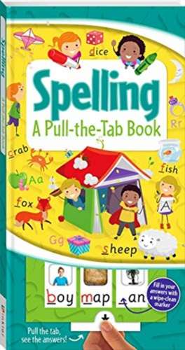 Pull-the-Tab Board Book: Spelling de Hinkler Books Hinkler Books