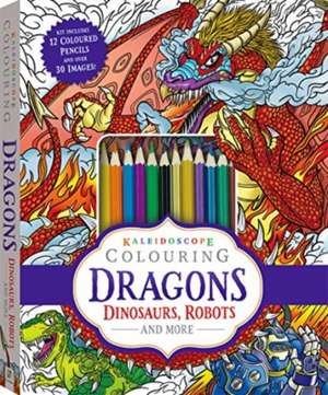 Kaleidoscope Colouring: Dragons, Dinosaurs, Robots and More de Daniel Marroquin