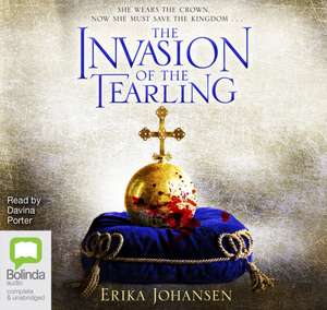 Johansen, E: The Invasion of the Tearling