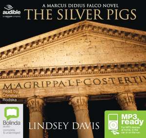 Davis, L: The Silver Pigs de Lindsey Davis